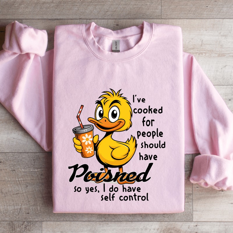 Ive Cooked For People Sweatshirt 3