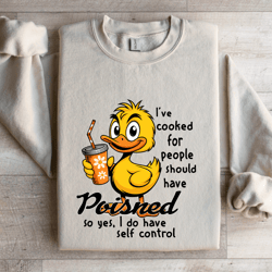 i've cooked for people sweatshirt