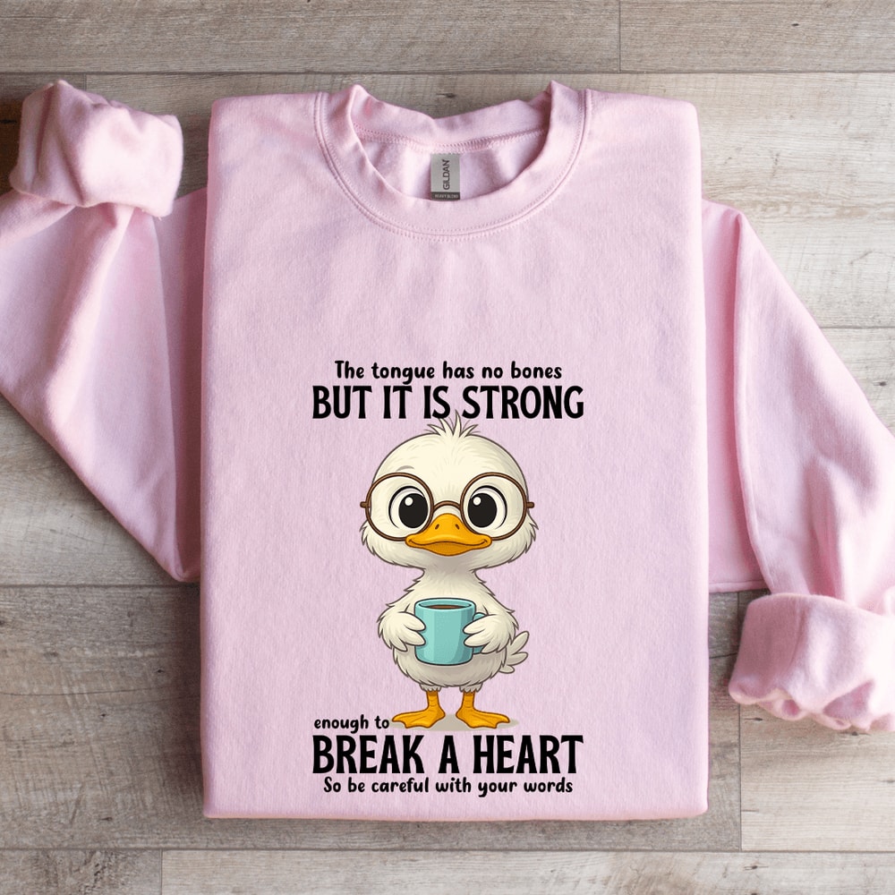 The Tongue Has No Bones Sweatshirt 3