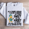 As A Chubby Woman I Can Be Stubborn Sweatshirt 0