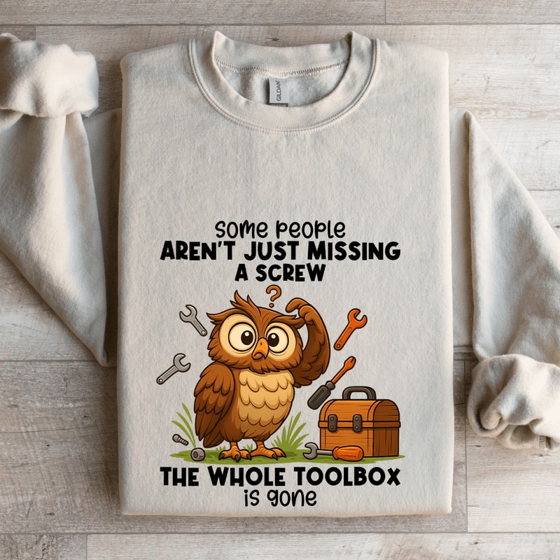 Some People Arent Just Missing Sweatshirt 4