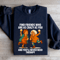 Find Friends Who Are As Crazy As You Sweatshirt 1