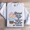 Blessed Are We Who Can Laugh At Ourselves Sweatshirt 0
