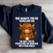 One Minute Youre Young And Fun Sweatshirt 2