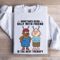 Sometimes Being Silly Is The Best Therapy Sweatshirt 1