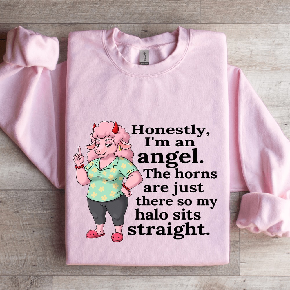 Honestly Im An Angel Sweatshirt 3