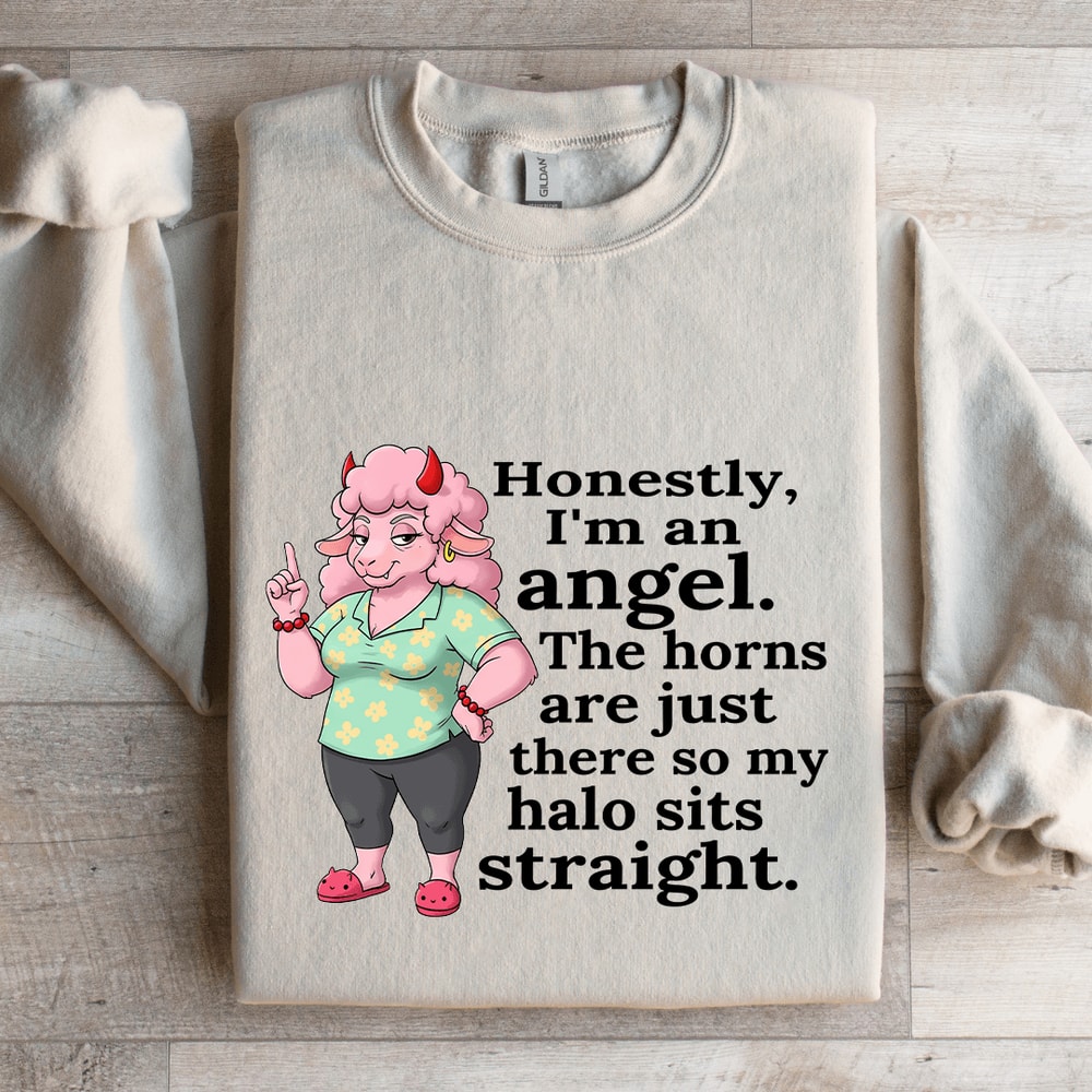 Honestly Im An Angel Sweatshirt 4