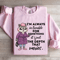 Im Always In Trouble For Something Sweatshirt 3