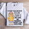 I Can Only Please One Person Per Day Sweatshirt 1