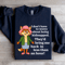 I Dont To Worry About Being Kidnapped Sweatshirt 2