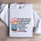 If People Want Me To Stop Being So Judgemental Sweatshirt 1