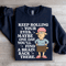 Keep Rolling Your Eyes Sweatshirt 0