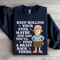 Keep Rolling Your Eyes Sweatshirt 0