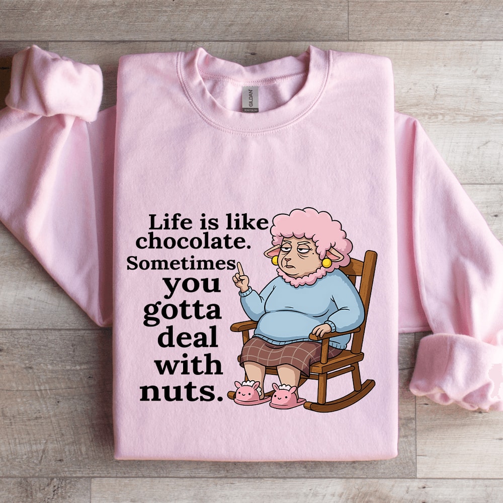 Life Is Like Chocolate Sweatshirt 3