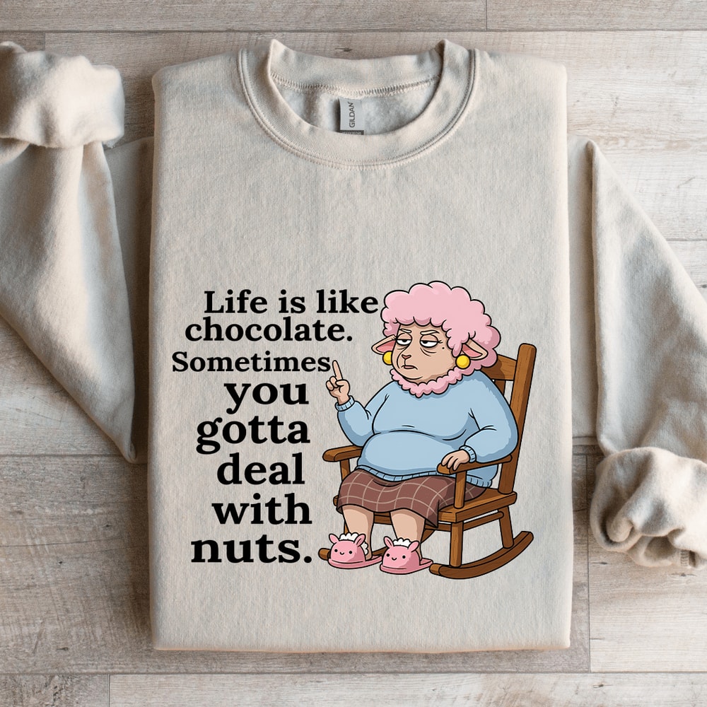 Life Is Like Chocolate Sweatshirt 4