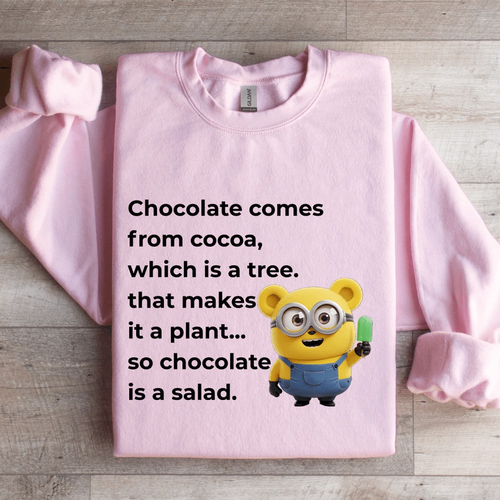 Chocolate Comes From Cocoa Which Is A Tree Sweatshirt 3
