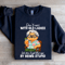 Dont Mess With Old Ladies Sweatshirt 2