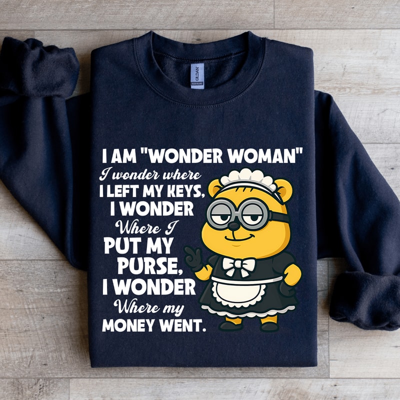 I Am Wonder Woman Sweatshirt 0