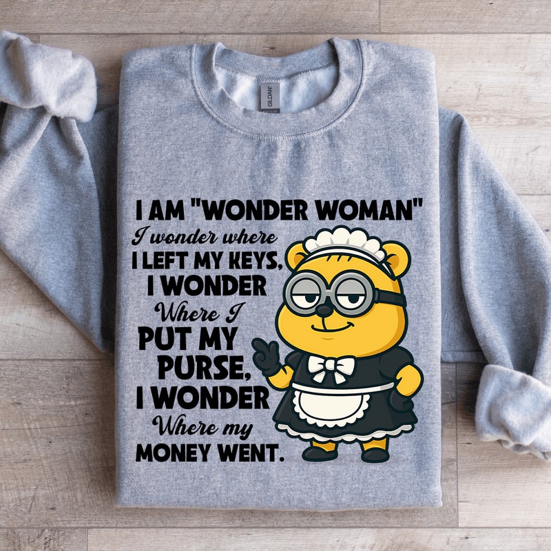 I Am Wonder Woman Sweatshirt 2
