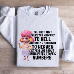 the fact that there's a highway to hell sweatshirt