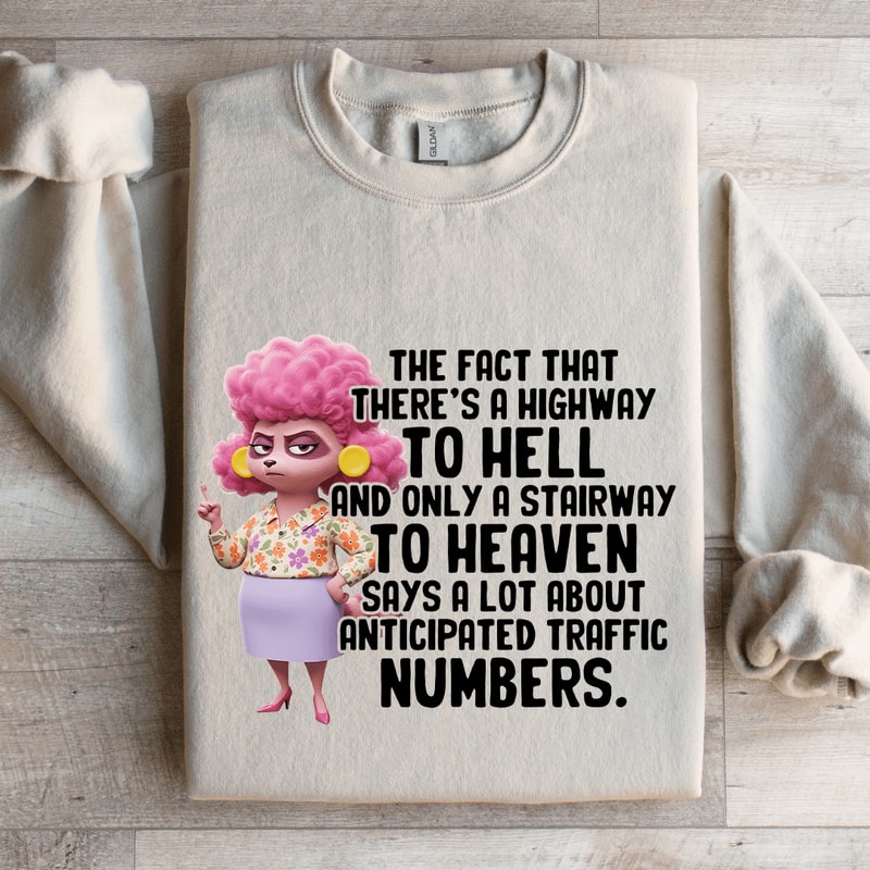 The Fact That Theres A Highway To Hell Sweatshirt 4