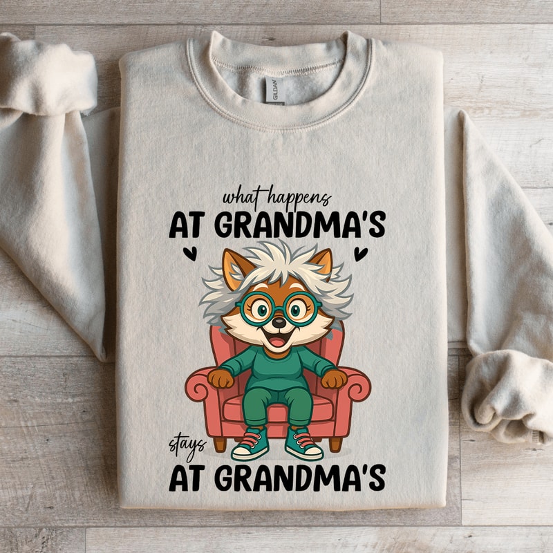 What Happens At Grandmas Sweatshirt 4
