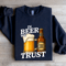 In Beer We Trust Sweatshirt 2