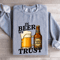 In Beer We Trust Sweatshirt 3