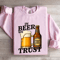In Beer We Trust Sweatshirt 0