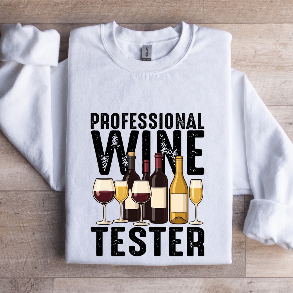 Professional Wine Tester Sweatshirt 1