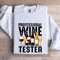 Professional Wine Tester Sweatshirt 1