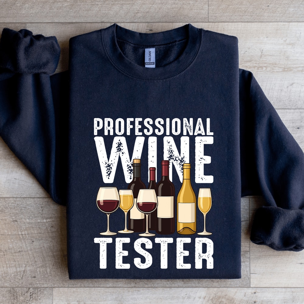 Professional Wine Tester Sweatshirt 2