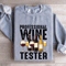 Professional Wine Tester Sweatshirt 3