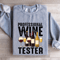 Professional Wine Tester Sweatshirt 3