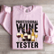 Professional Wine Tester Sweatshirt 0