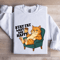 Stay Fat Lazy And Happy Sweatshirt 0