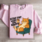 Stay Fat Lazy And Happy Sweatshirt 3