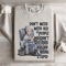 Dont Mess With Old People Sweatshirt 4