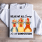 Relax We All Crazy Its Not Competition Sweatshirt 1