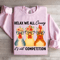 Relax We All Crazy Its Not Competition Sweatshirt 3