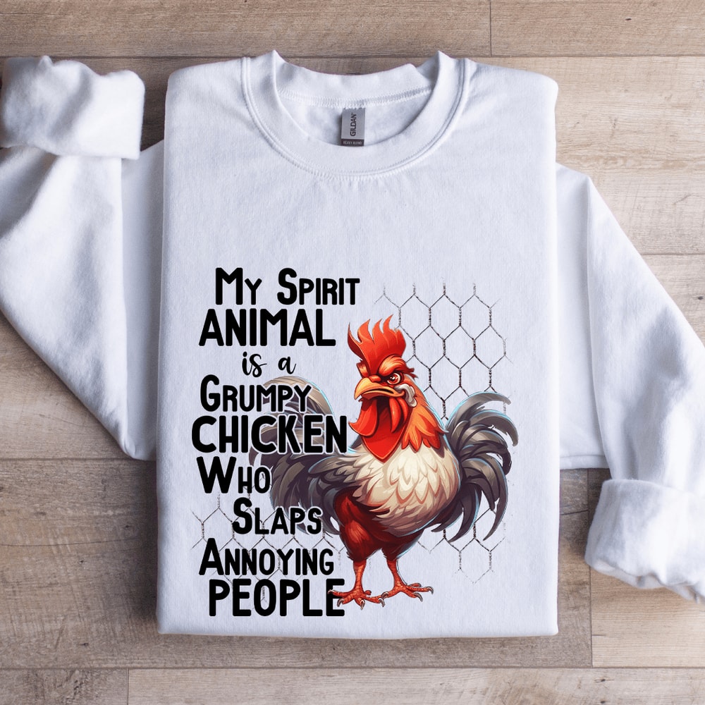 My Spirit Animal Is A Grumpy Chicken Sweatshirt 1