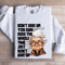Dont Give Up Cuss The Whole Time Just Dont Give Up Sweatshirt 1
