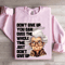 Dont Give Up Cuss The Whole Time Just Dont Give Up Sweatshirt 4
