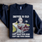 Driver Is Old Cant Hear Your Horn Sweatshirt 1