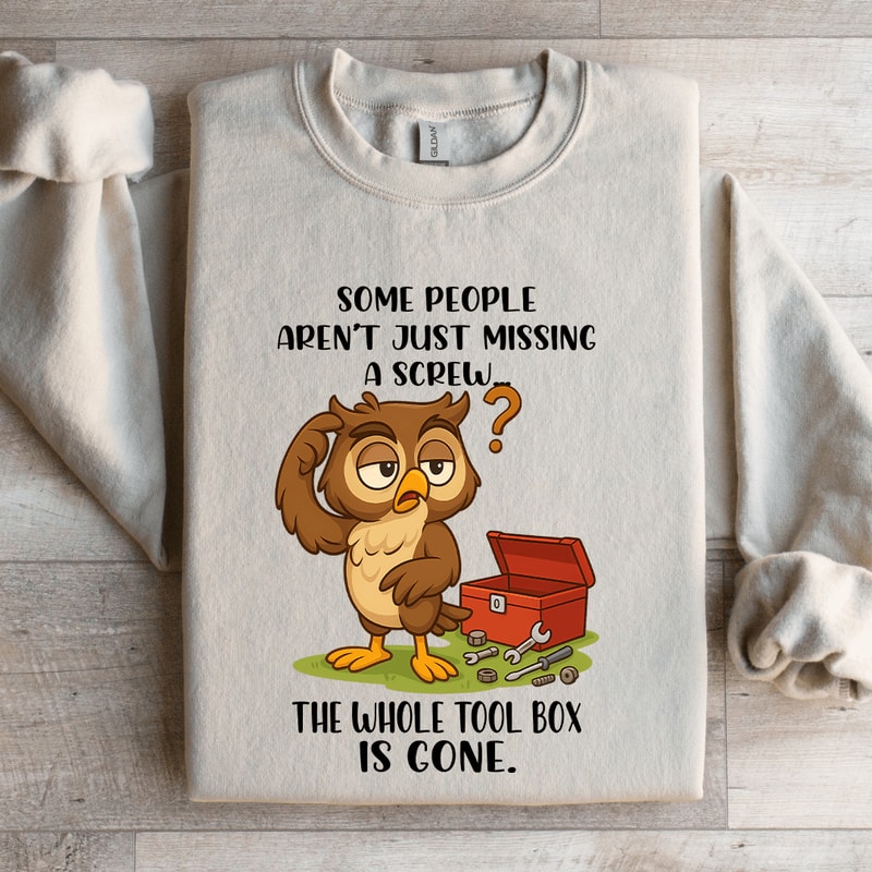 Some People Arent Just Missing Sweatshirt 4