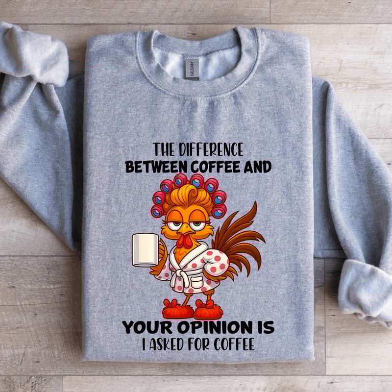 The Difference Between Coffee Sweatshirt 2