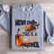 Move Over Coffee This A Job For Alcohol Sweatshirt 2