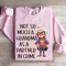 Not So Much A Grandma As A Partner In Crime Sweatshirt 3