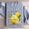 When Life Gives You Lemons Squeeze Eyes Sweatshirt 2