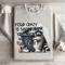 Your Crazy Is Showing You Might Sweatshirt 4